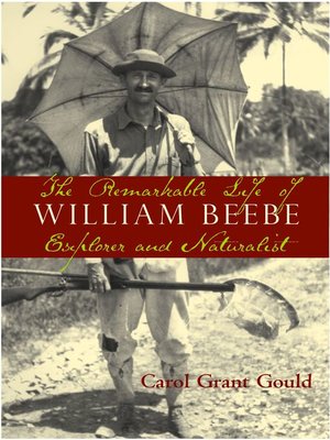 cover image of The Remarkable Life of William Beebe